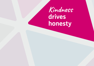 Kindness drives honesty